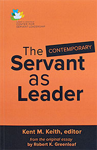 The Contemporary Servant as Leader The Contemporary Servant as Leader